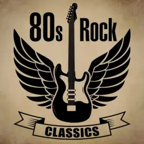 80s Rock Classics