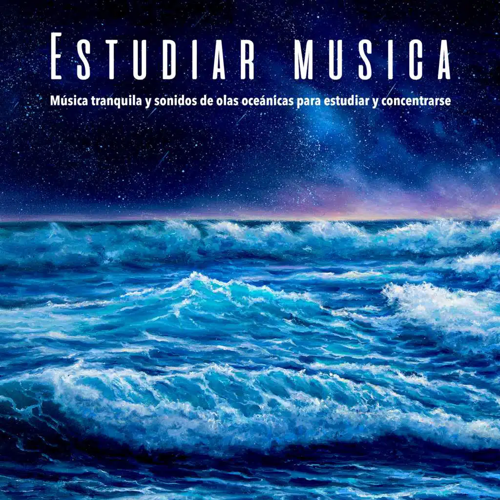 Estudia musica y olas del oceano - Musica relajante