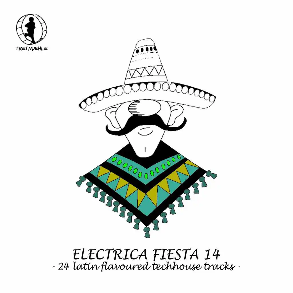 Electrica Fiesta 14 - 24 Latin Flavoured Techhouse Tracks