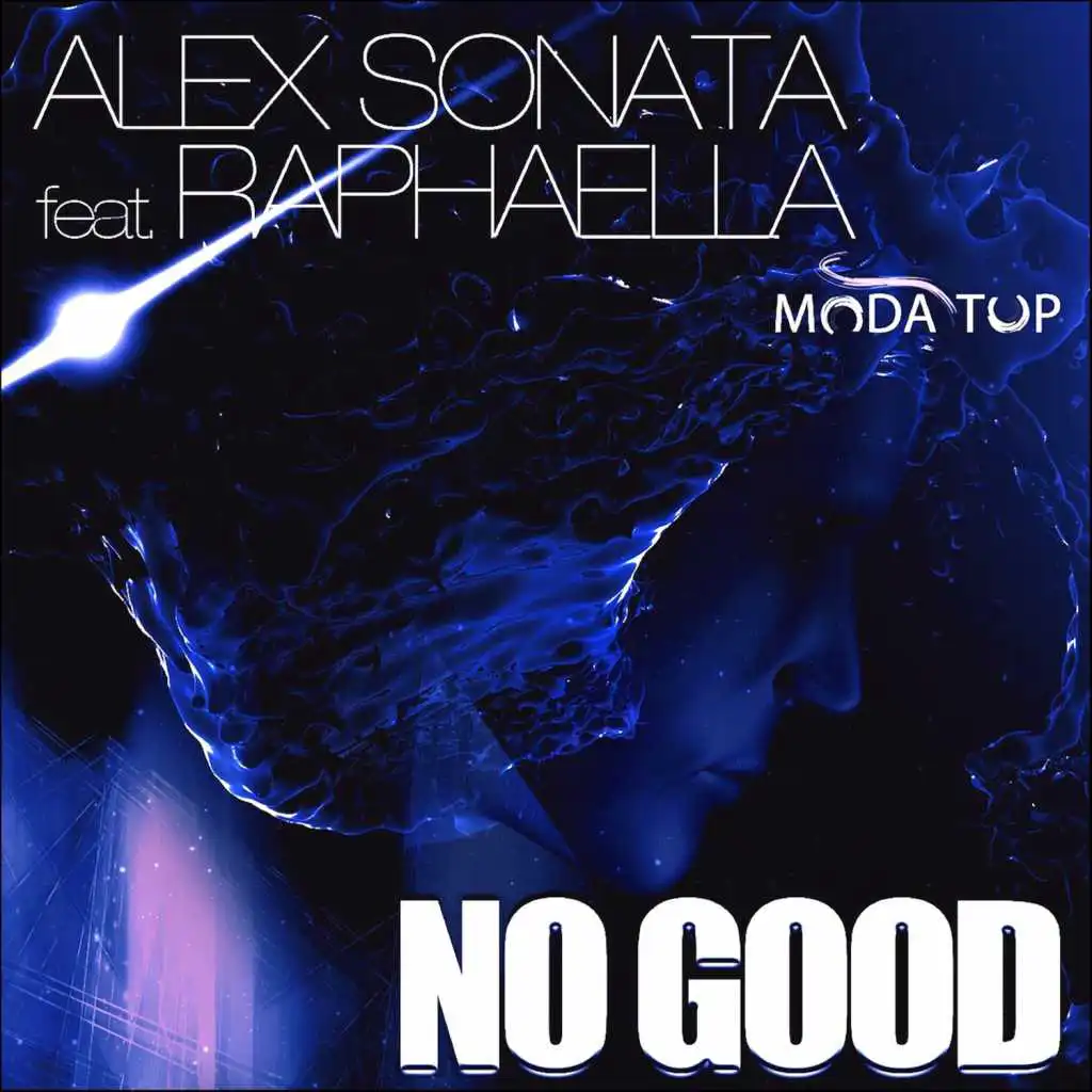 No Good (feat. Raphaella)