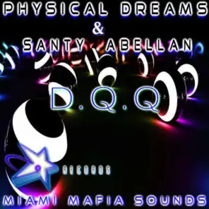 Physical Dreams & Santy Abellan
