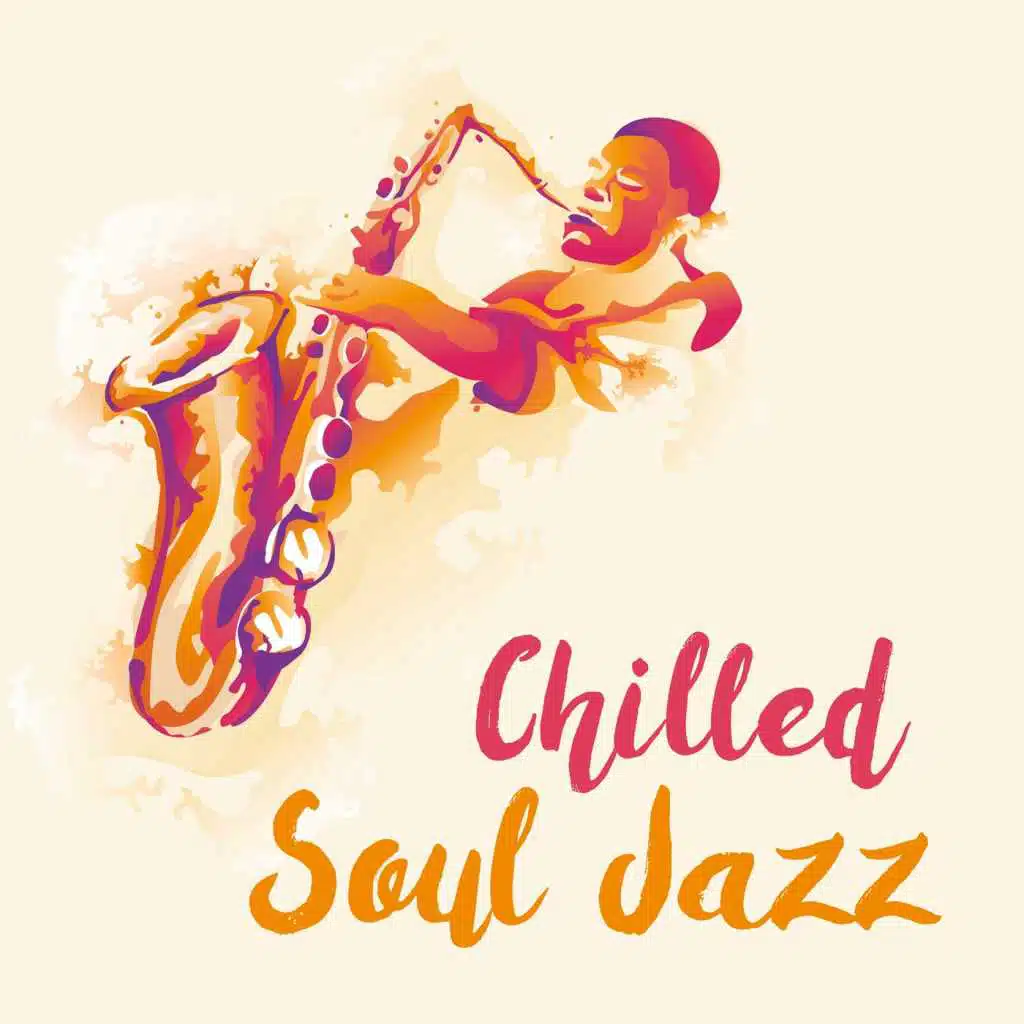 Chilled Soul Jazz