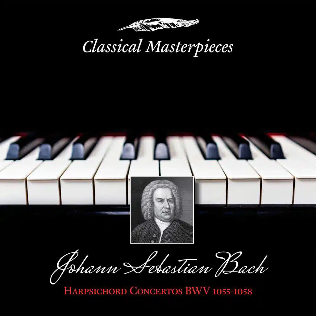 Johann Sebastian Bach: Harpsichord Concertos BWV1055-1058 (Classical Masterpieces)