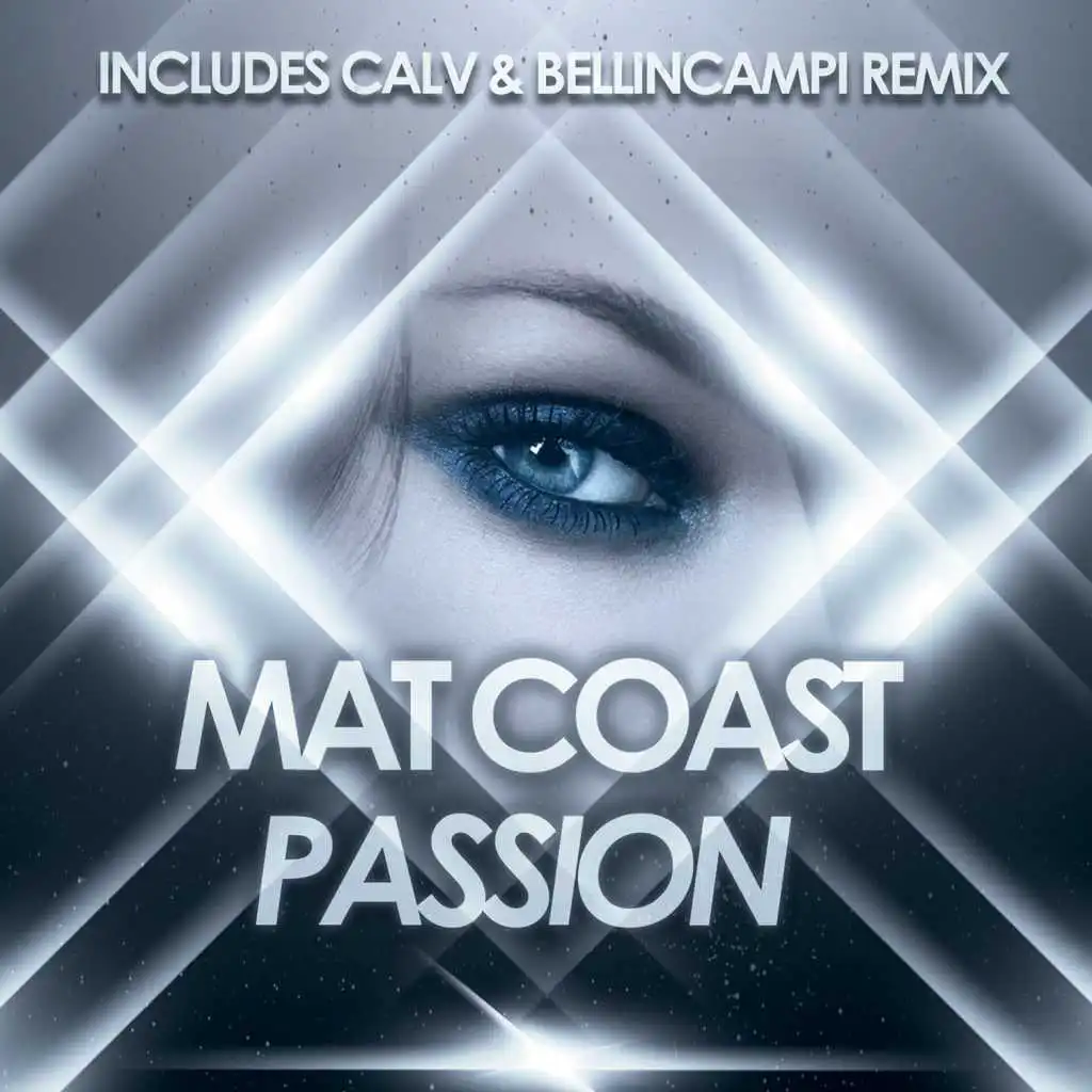 Passion (Calv & Bellincampi Remix)