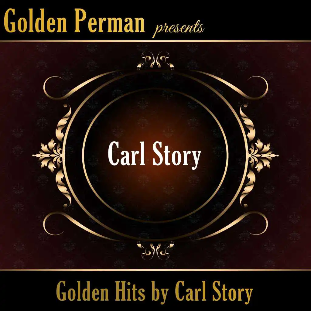 Golden Hits by Carl Story