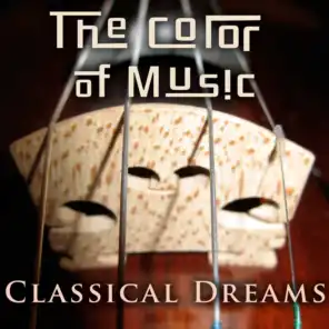 The Color of Music: Classical Dreams