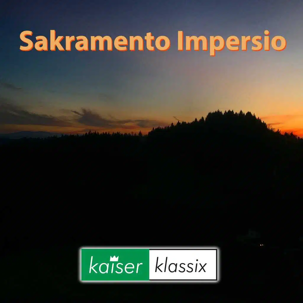 Sakramento Impersio (Sinfonische Werke)
