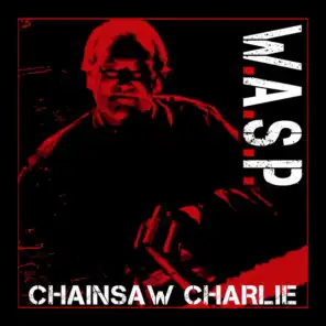 Chainsaw Charlie (Murders in the New Morgue)