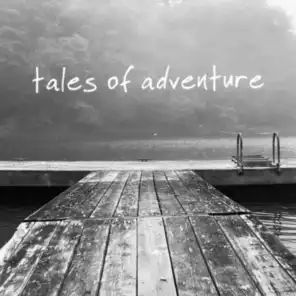 Tales of Adventure