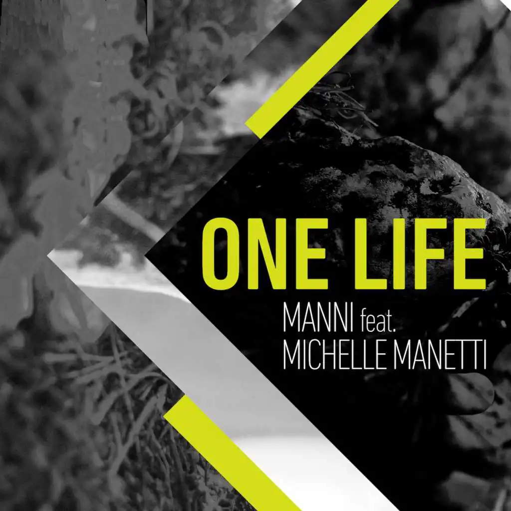 One Life (Silver City Remix) [feat. Michelle Manetti]