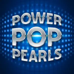 Power Pop Pearls