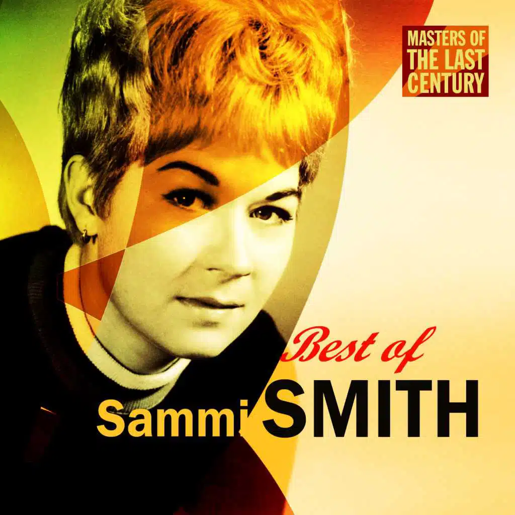 Masters Of The Last Century: Best of Sammi Smith