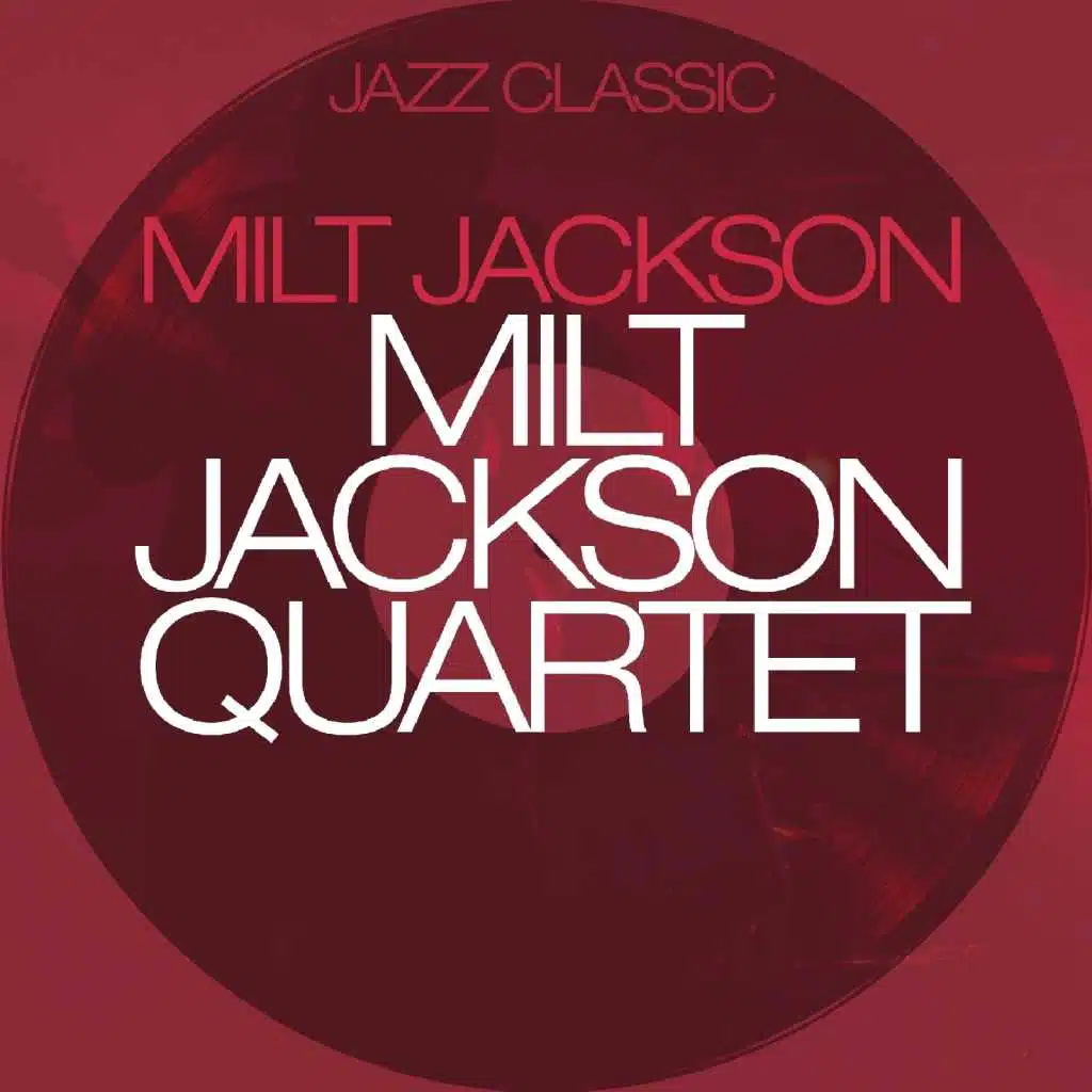 Milt Jackson Quartet