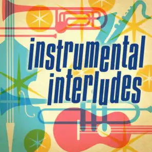 Instrumental Interludes