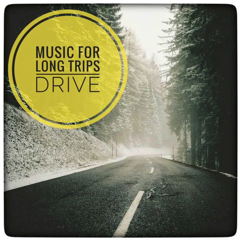 Drive - Music for Long Trips
