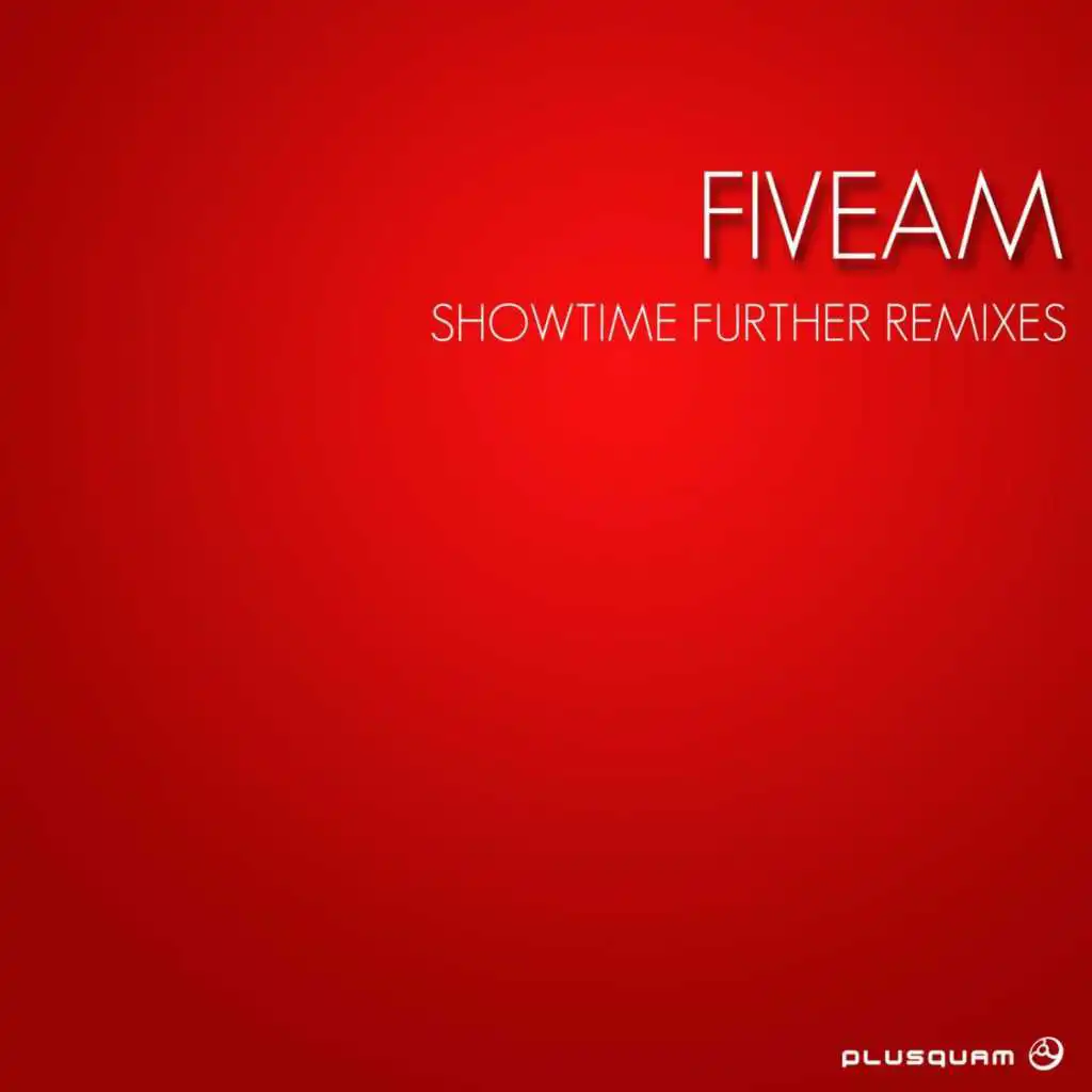 Showtime Further Remixes