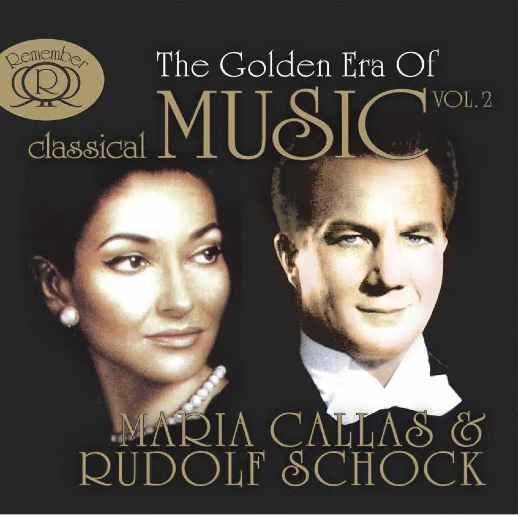 The Golden Era Of Classical Music Vol. 2 (feat. Rudolf Schock)