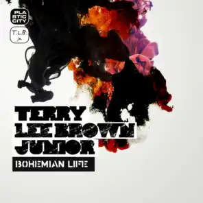 Bohemian Life (TLB Dub Mix) [feat. Terry Lee Brown Junior]