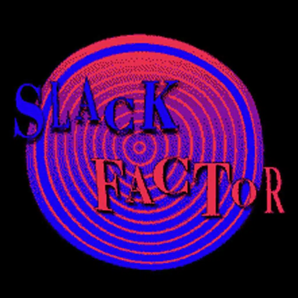 Slack Factor
