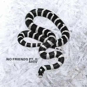 No Friends, Pt. 2