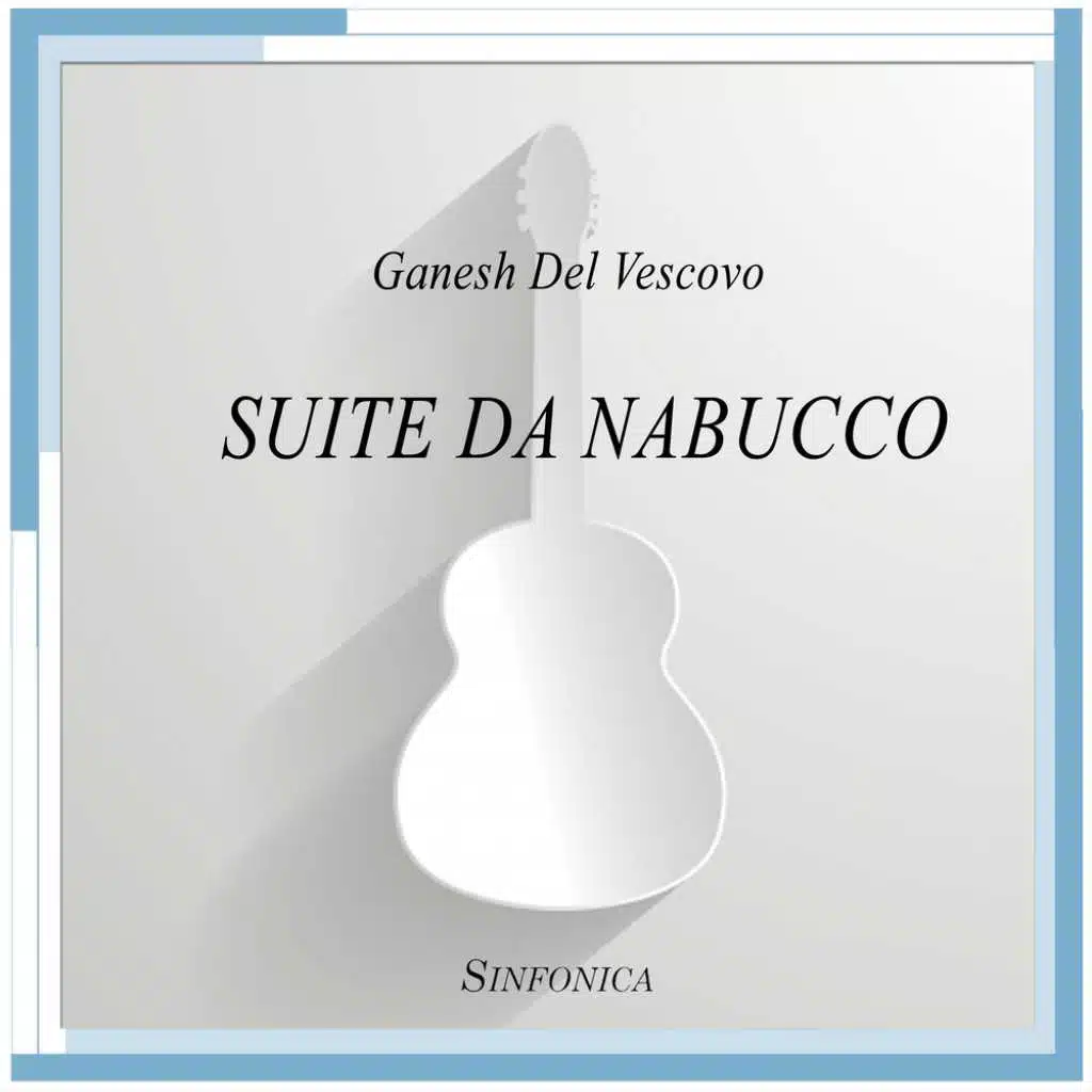 Verdi: Suite da Nabucco