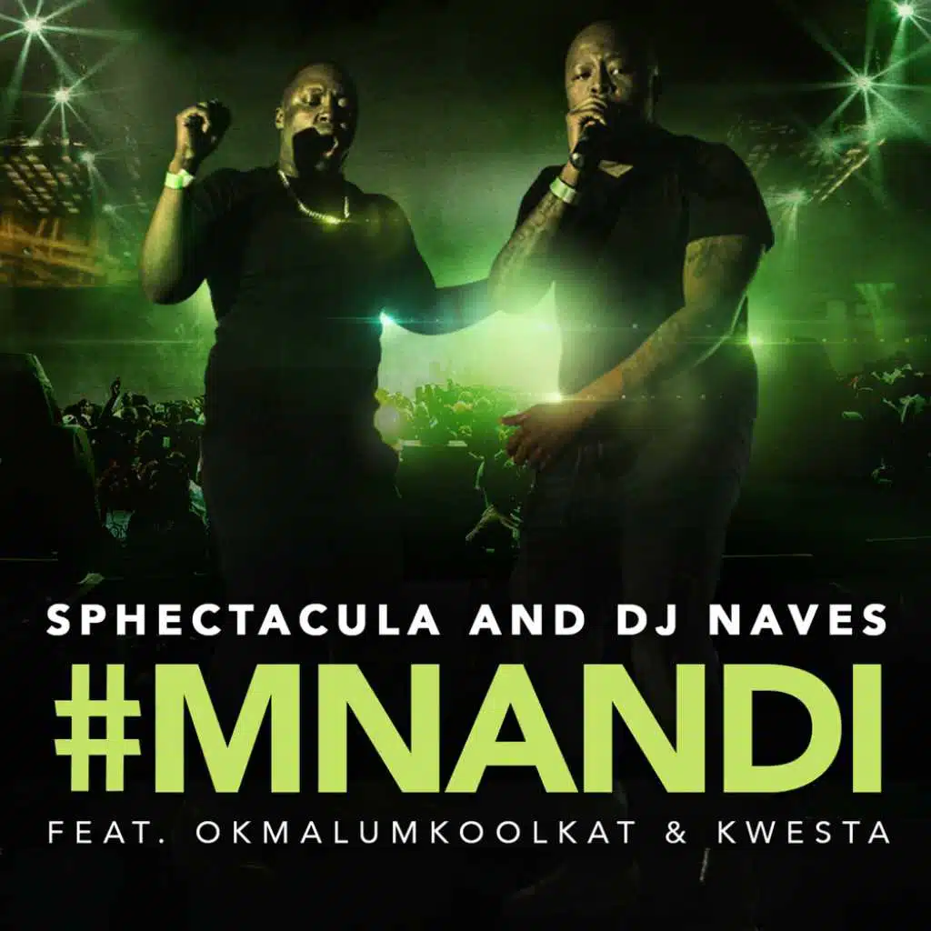 Mnandi (feat. Okmalumkoolkat Kwesta)