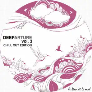 Deeparture, Vol. 3 - Chill Out Edition