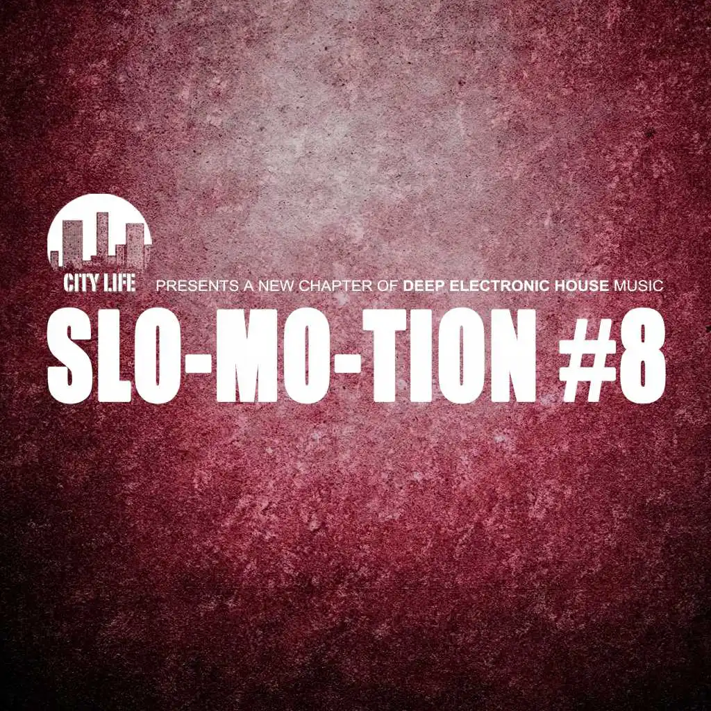 Slo-Mo-Tion #8 - A New Chapter of Deep Electronic House Music