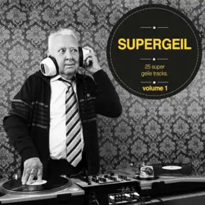Supergeil, Vol. 01