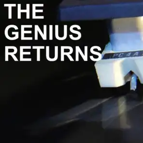 The Genius Returns