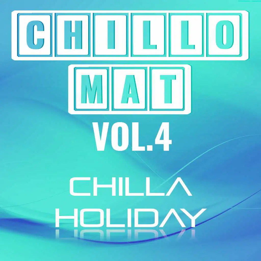 Chillomat Vol.4
