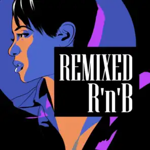Remixed R'n'B (Remixes)