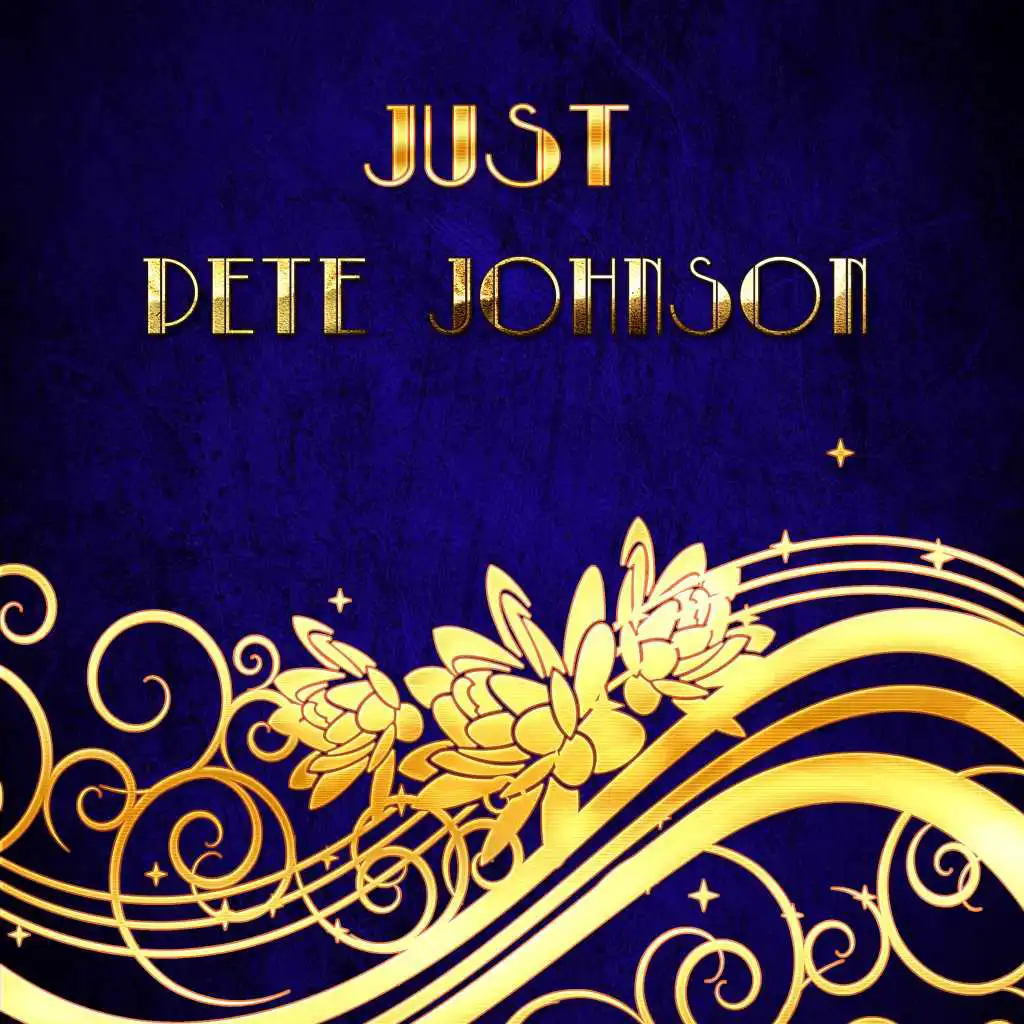 Just Pete Johnson