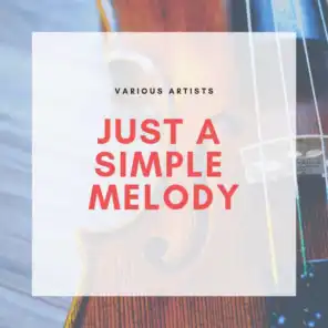Just a Simple Melody
