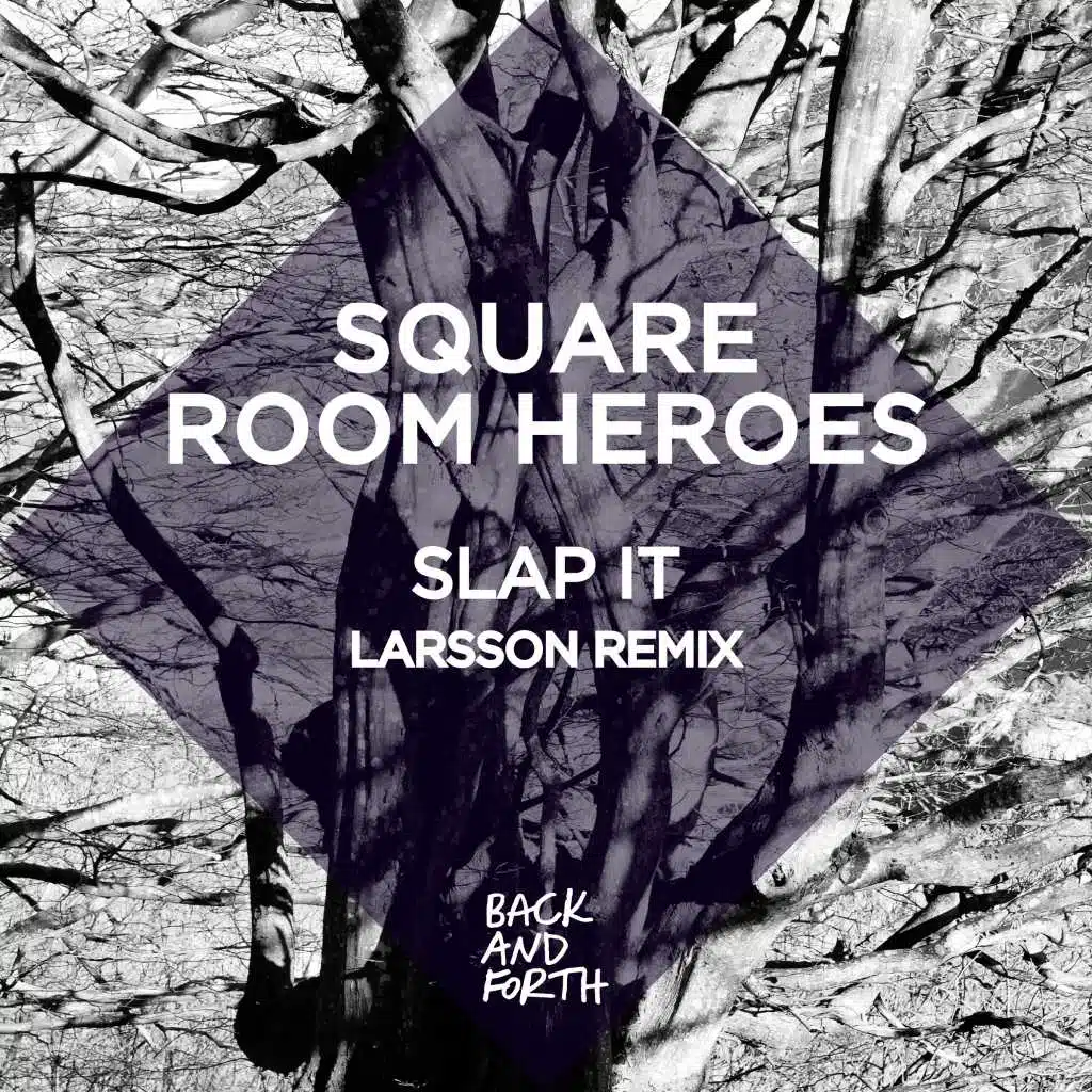 Slap It (Larsson Remix)