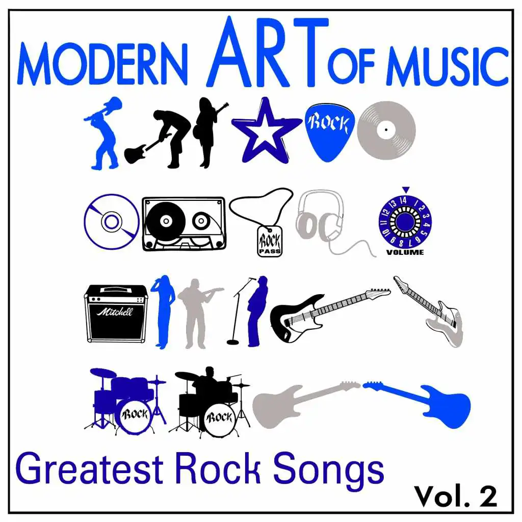 Modern Art of Music: Greatest Rock Songs Vol. 2