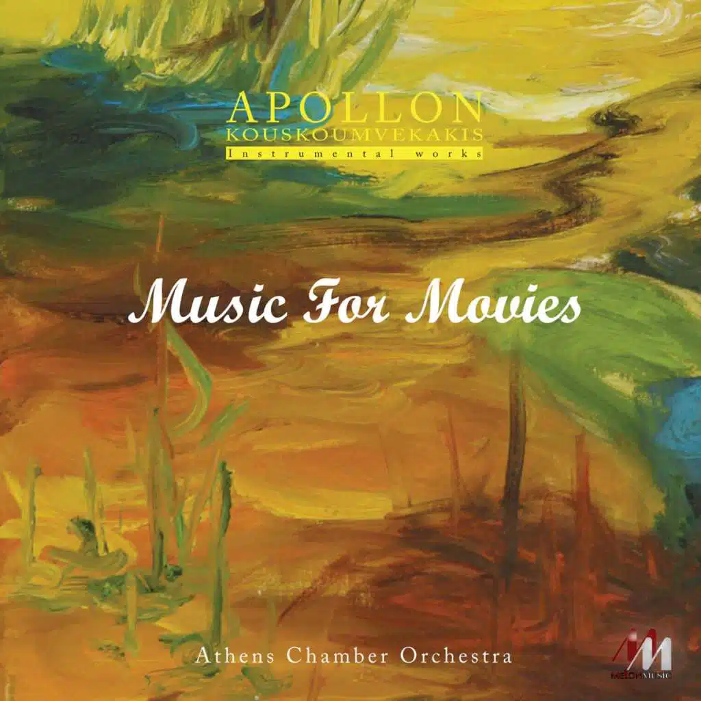 Music for Movies (Instrumental Works) [feat. Athens Chamber Orchestra]