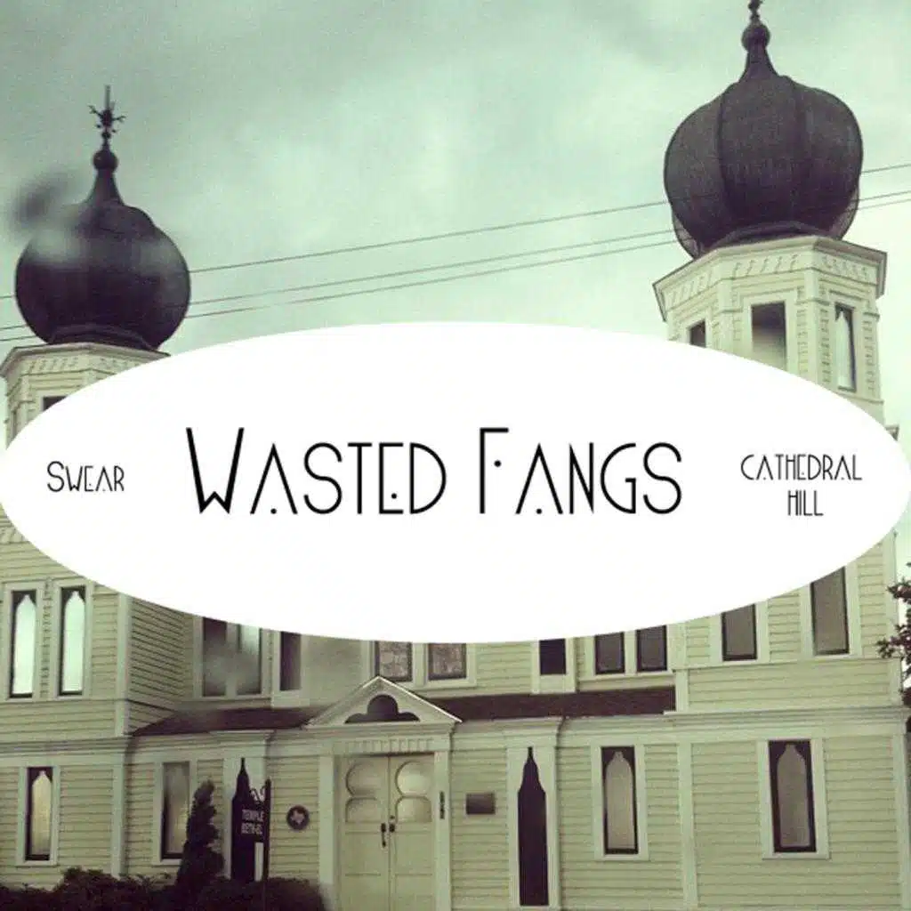 Swear/Cathedral Hill