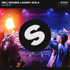 Will Sparks x Danny Avila