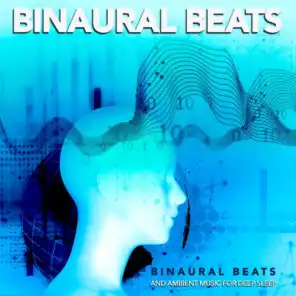 Binaural Beats, Sleeping Music, Sleep Music