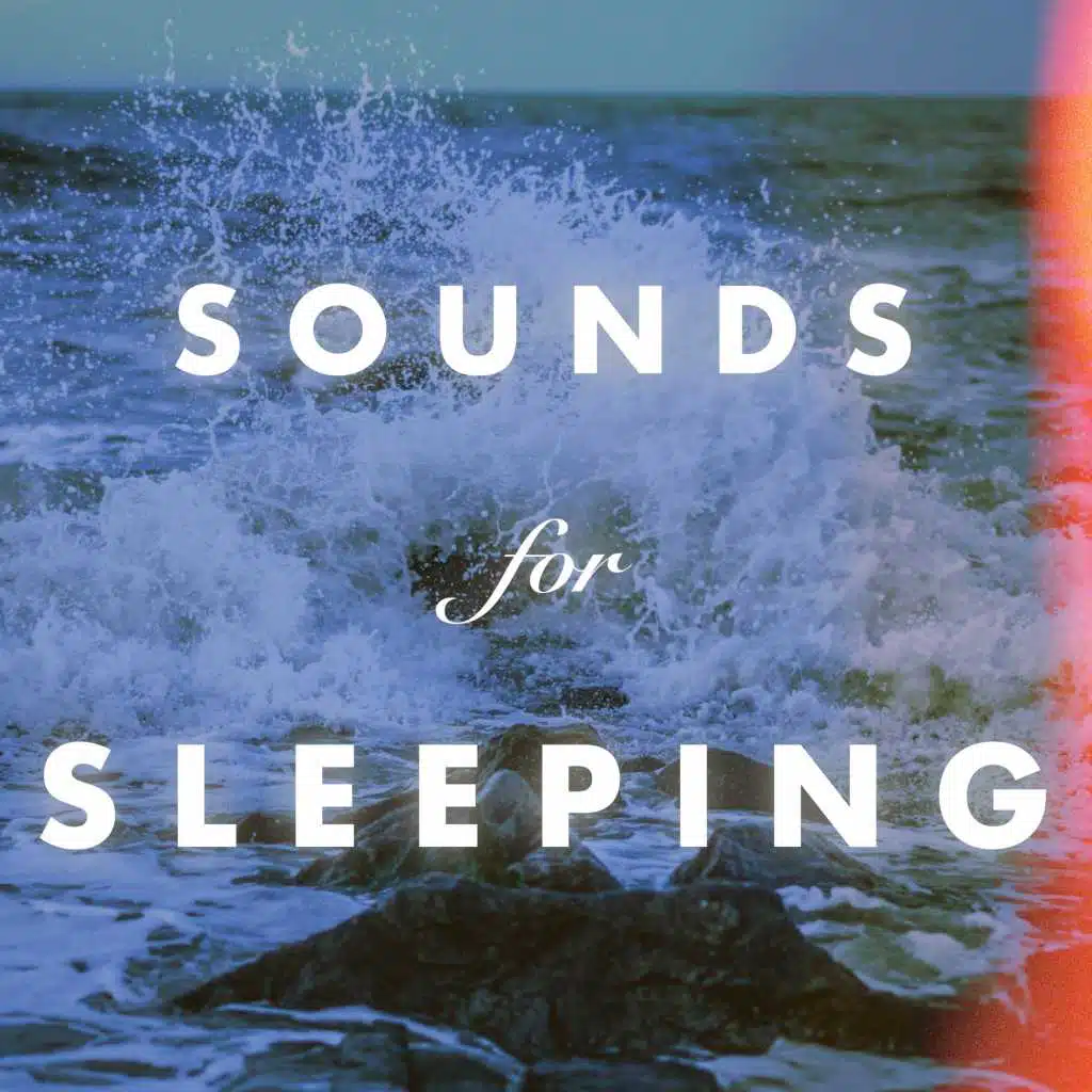 Sounds for Sleeping