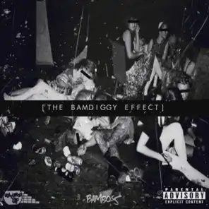 The Bamdiggy Effect