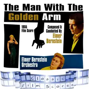 The Man With The Golden Arm (1955 Film Score)