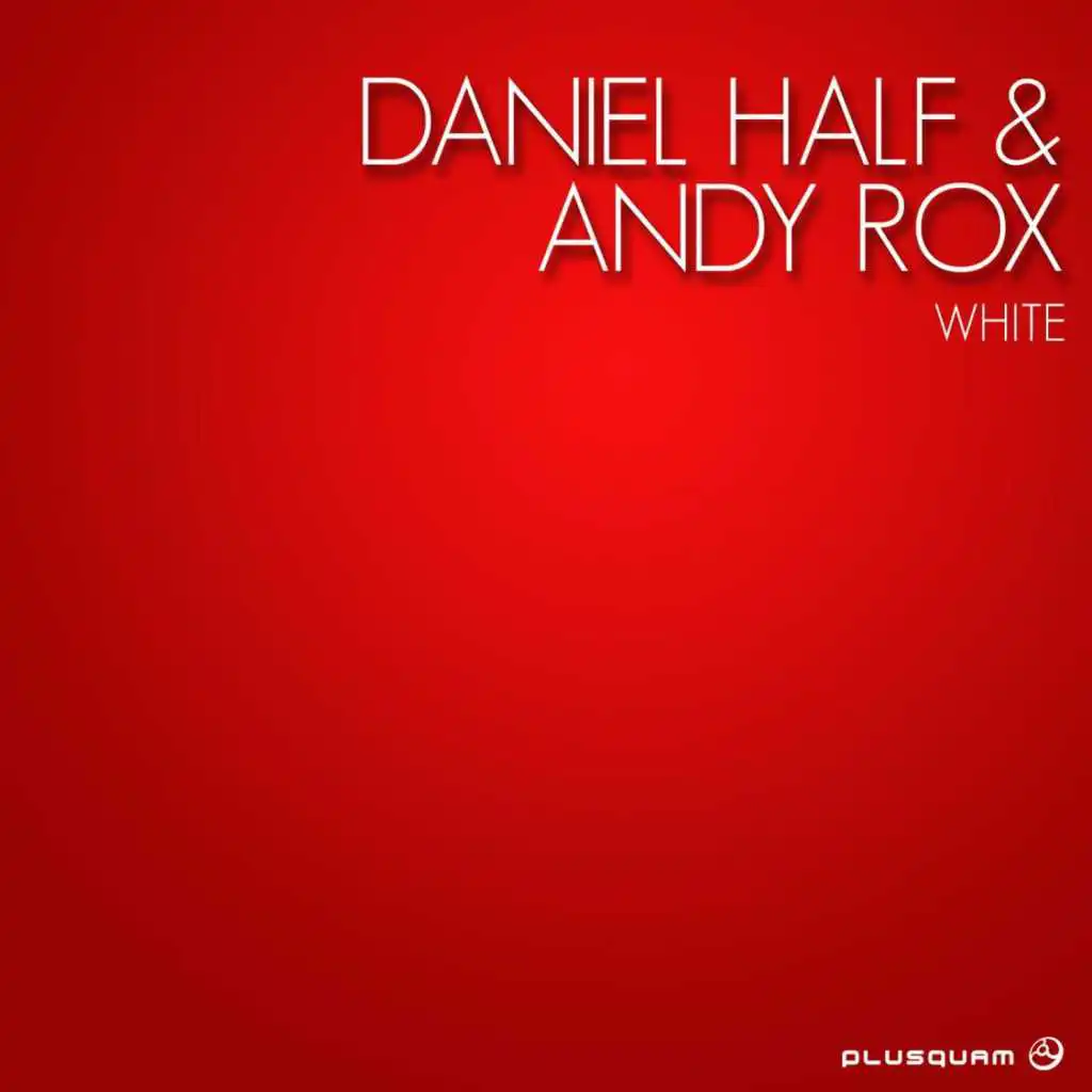 Andy Rox, Daniel Half
