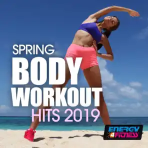 Spring Body Workout Hits 2019