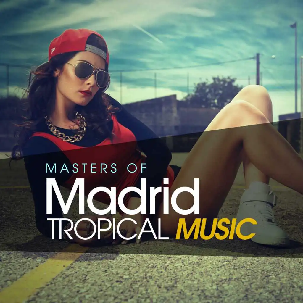 Masters Of Madrid Tropical Music
