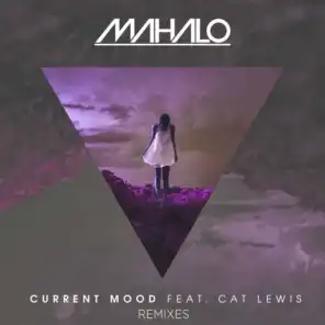 Current Mood (feat. Cat Lewis) [Ghassemi Remix]