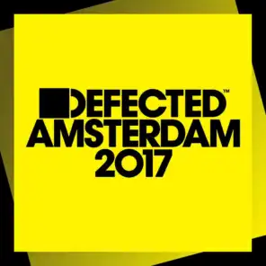 Defected Amsterdam 2017 (Mixed)
