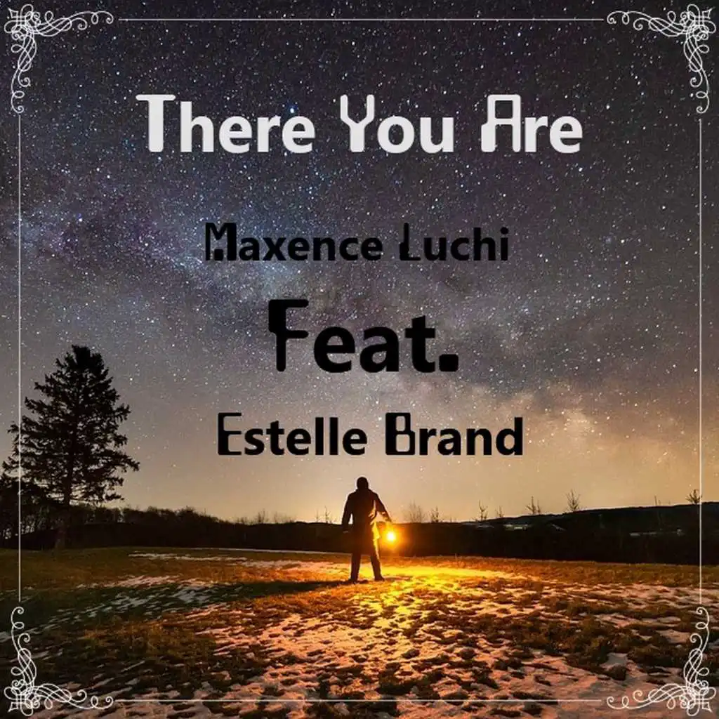 There You Are (feat. Estelle Brand)