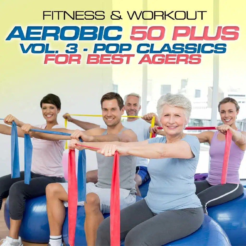 Fitness & Workout:Aerobic 50Plus Vol.3-Pop Classic